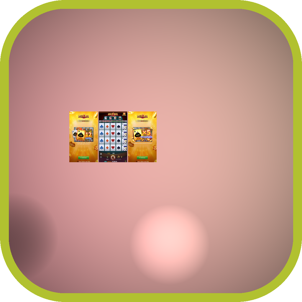 Wild Ace · Tangkapan Layar Aplikasi 116X